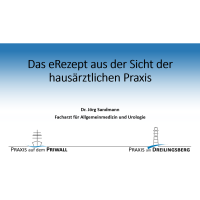 Pr&auml;sentationsfolie ,,Das eRezept aus der Sicht der haus&auml;rztlichen Praxis"