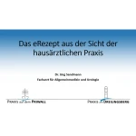 Pr&auml;sentationsfolie ,,Das eRezept aus der Sicht der haus&auml;rztlichen Praxis"